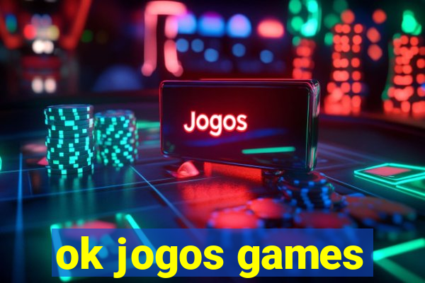 ok jogos games